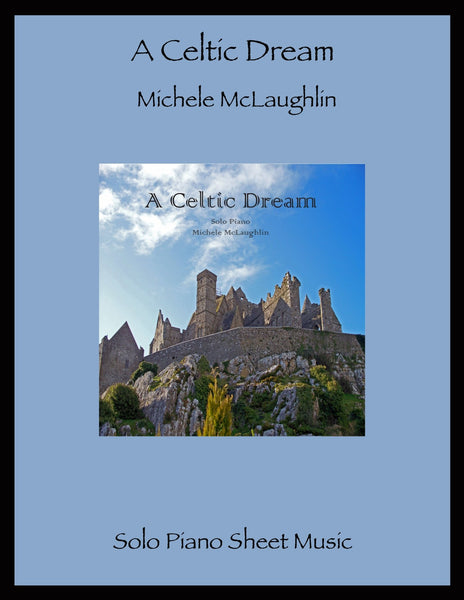 A Celtic Dream Printed Songbook Michele McLaughlin Music