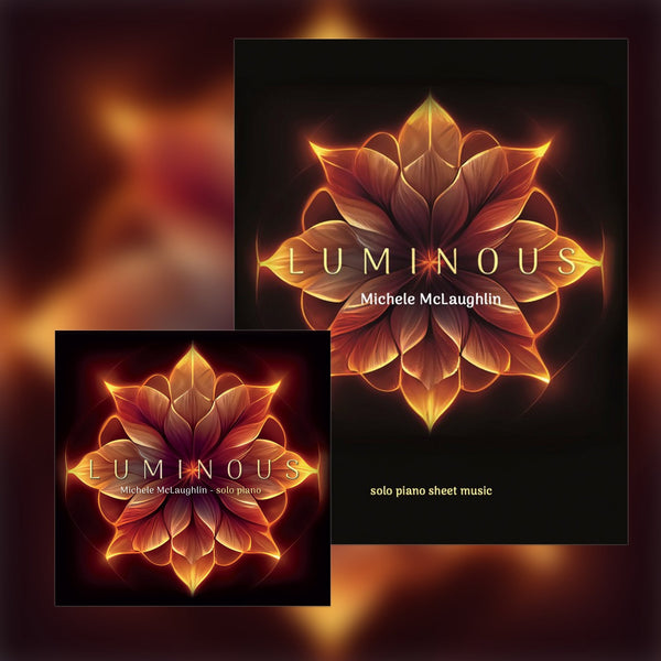 Luminous (Digital Bundle) - Michele McLaughlin Music