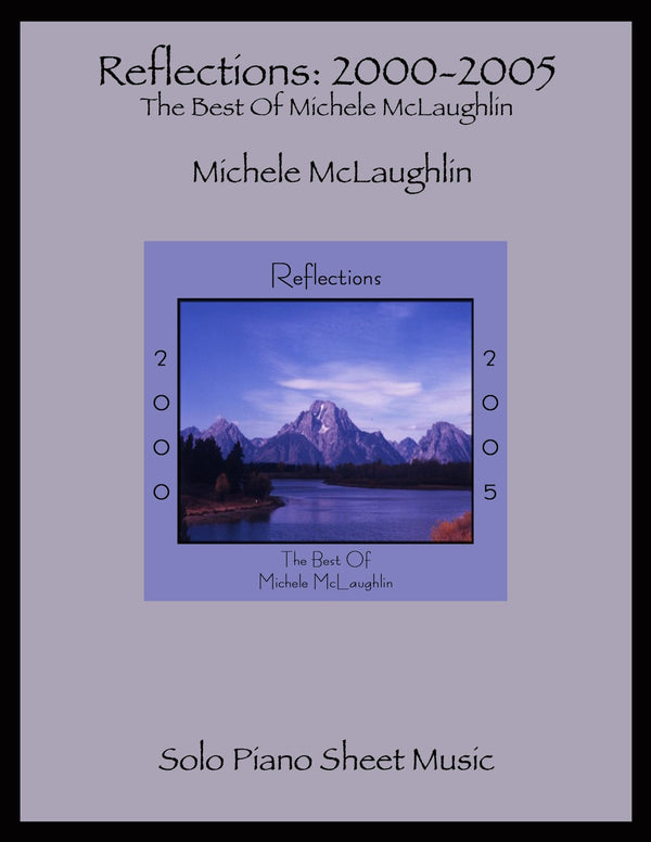 Reflections: The Best of Michele McLaughlin (Digital Songbook) - Michele McLaughlin Music
