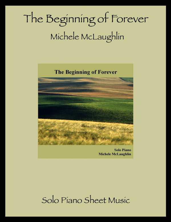 The Beginning of Forever (Digital Songbook) - Michele McLaughlin Music