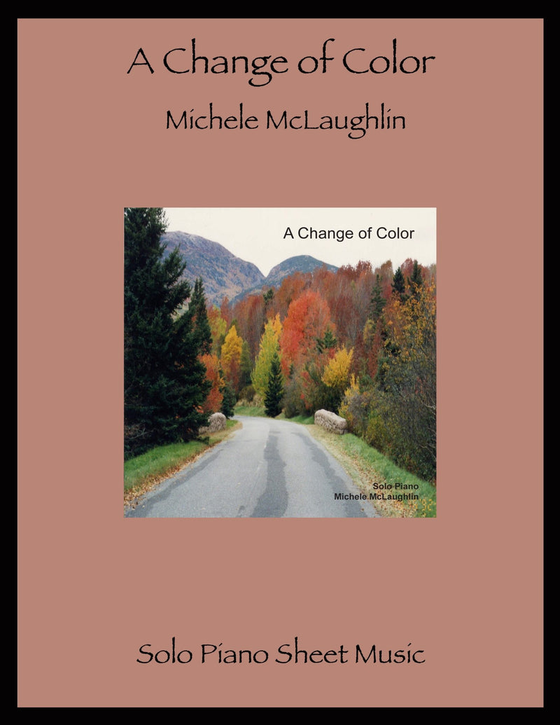 A Change of Color (Digital Songbook) - Michele McLaughlin Music