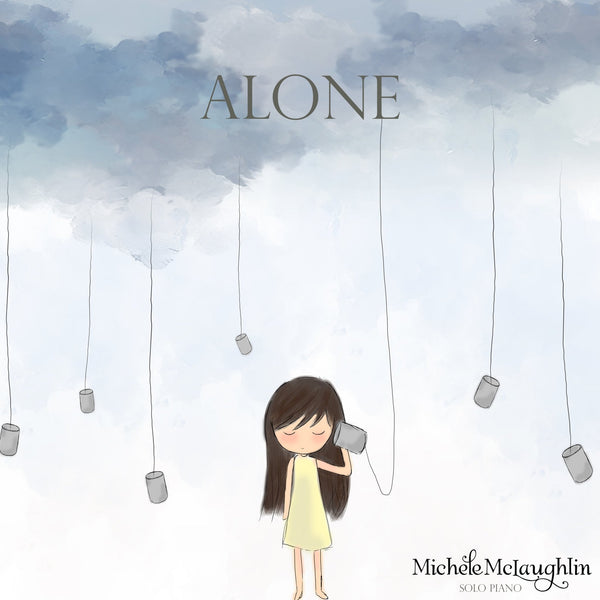 Alone (Digital Bundle) - Michele McLaughlin Music