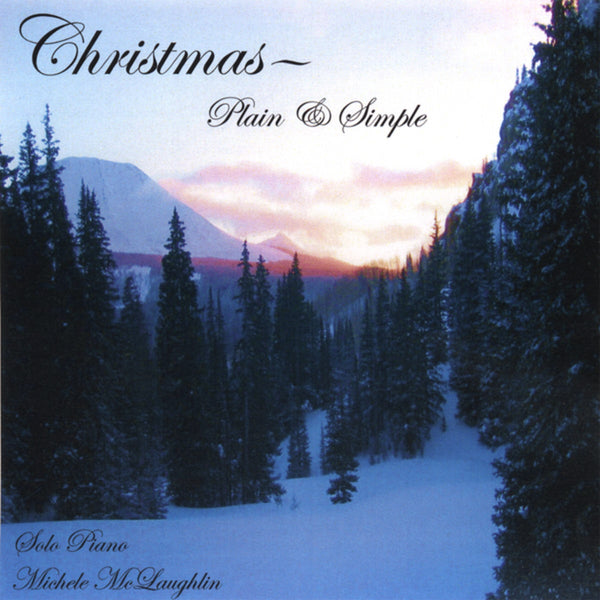 Christmas - Plain & Simple (CD) - Michele McLaughlin Music