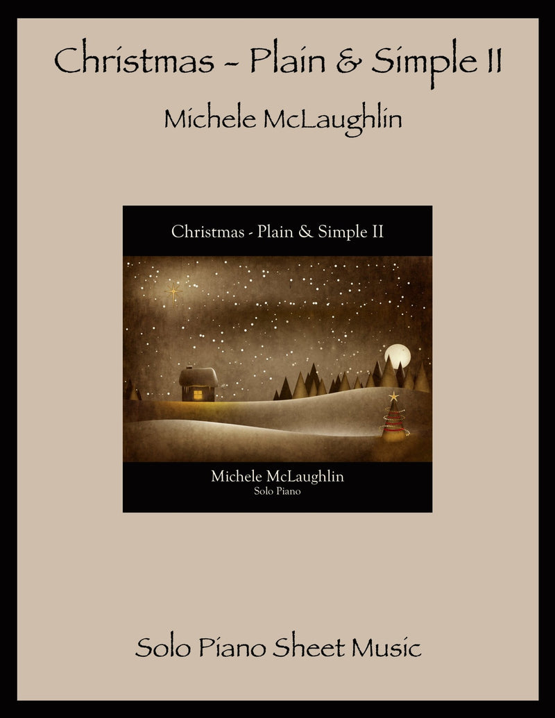 Christmas - Plain & Simple II (Printed Songbook) - Michele McLaughlin Music