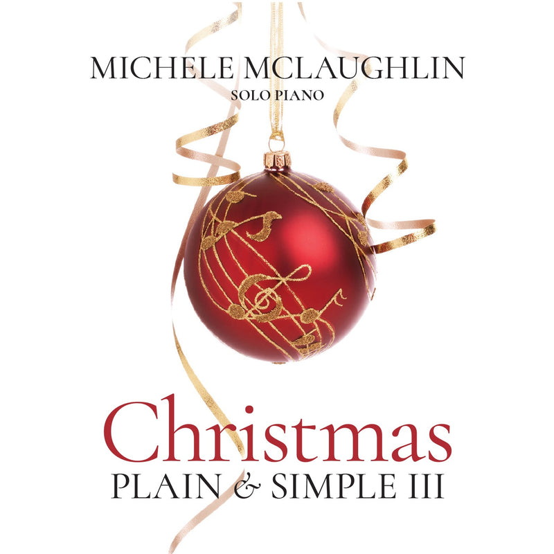 Christmas - Plain & Simple III (Digital Album) - Michele McLaughlin Music