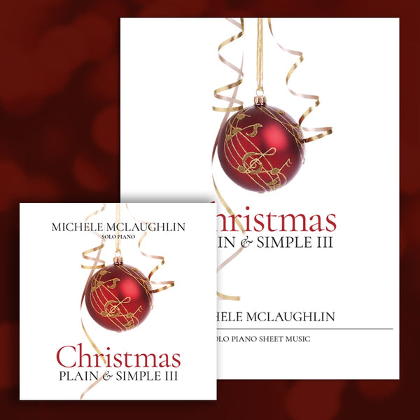 Christmas - Plain & Simple III (Physical Bundle) - Michele McLaughlin Music