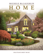 Home (Digital Songbook) - Michele McLaughlin Music