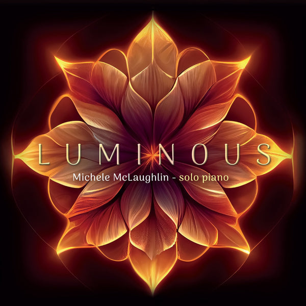 Luminous (Digital Album) - Michele McLaughlin Music