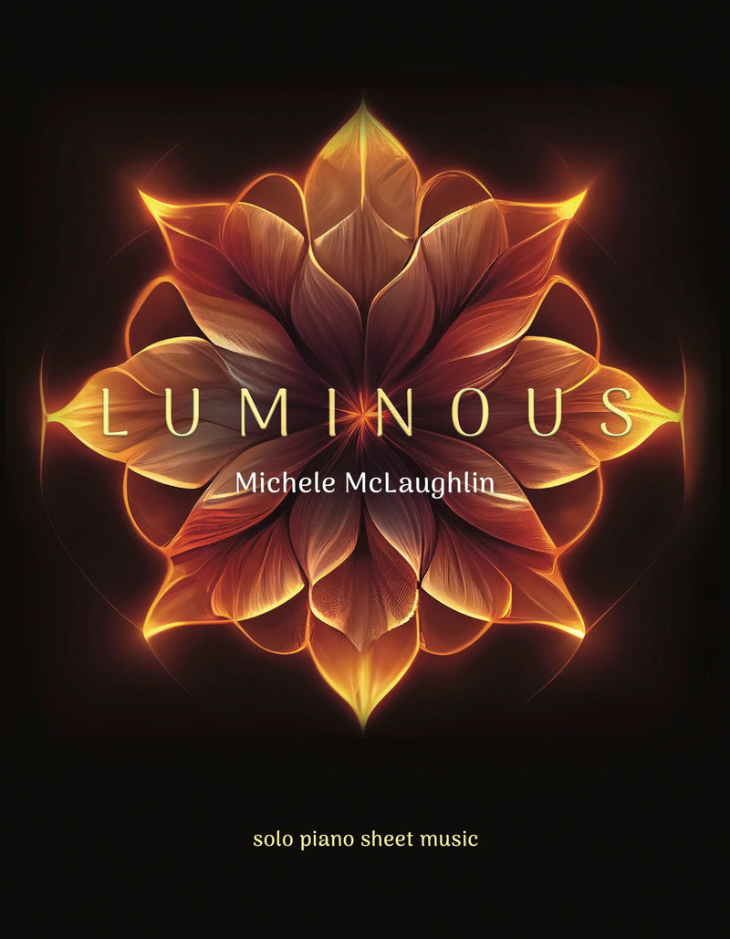 Luminous (Digital Songbook) - Michele McLaughlin Music