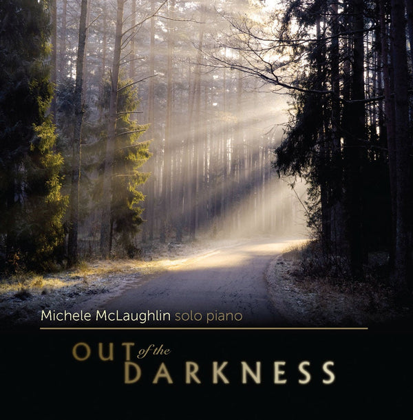Out of the Darkness (CD) - Michele McLaughlin Music