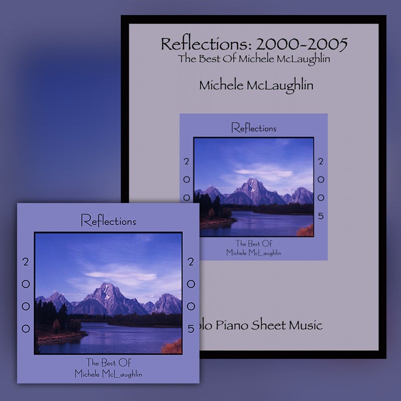 Reflections: The Best of Michele McLaughlin (Digital Bundle) - Michele McLaughlin Music