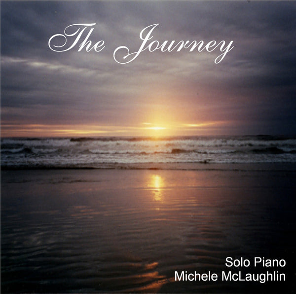 The Journey (CD) - Michele McLaughlin Music